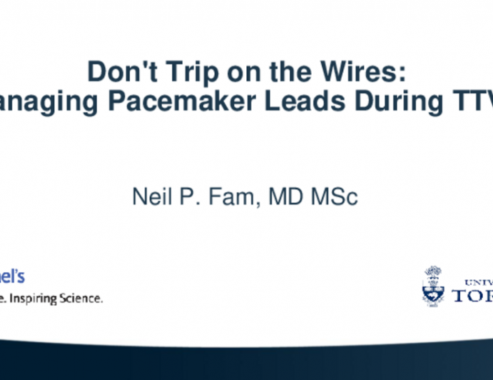 Don't Trip on the Wires: Managing Pacemaker Leads During TTVR