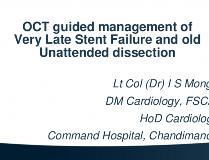 TCT 719: Title: OCT guided management of old ISR and old unattended dissected vessel with Calcified Neoatherosclerosis using Cutting balloons and OPN followed by DES implantation