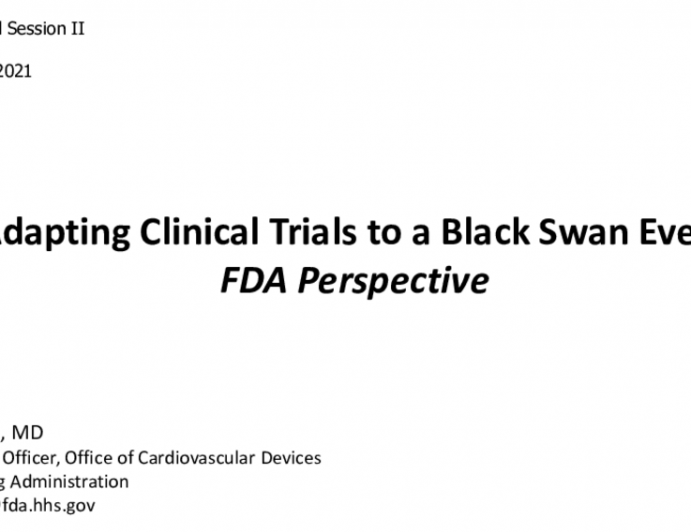 Adapting Clinical Trials to a Black Swan Event, from the FDA Perspective