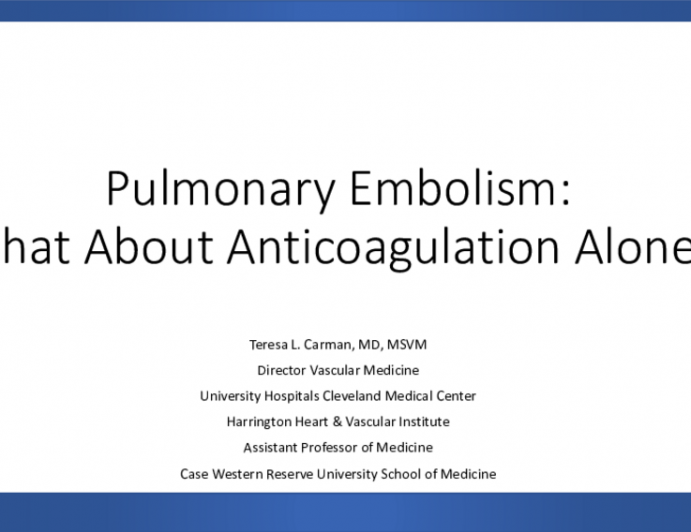 What About Anticoagulation Alone?