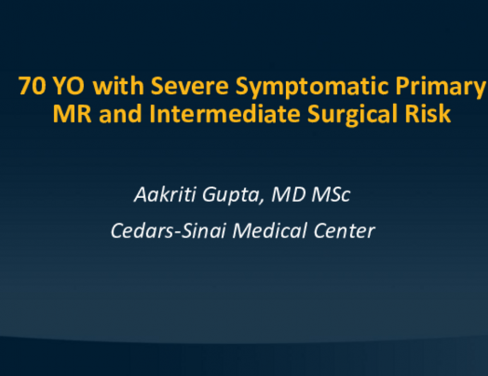 Case Presentation: 70-Year-Old With Severe Symptomatic Primary MR and Intermediate Surgical Risk