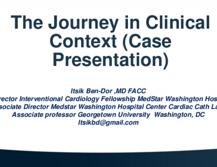 The Journey in Clinical Context (Case Presentation)