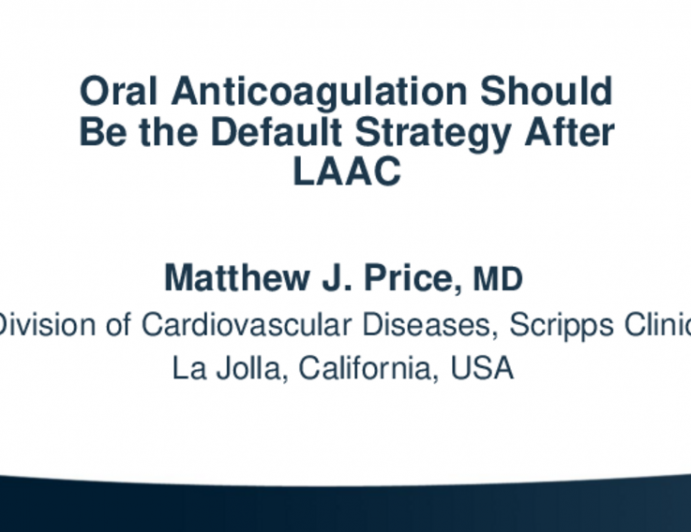 Oral Anticoagulation Should Be the Default Strategy After LAAC