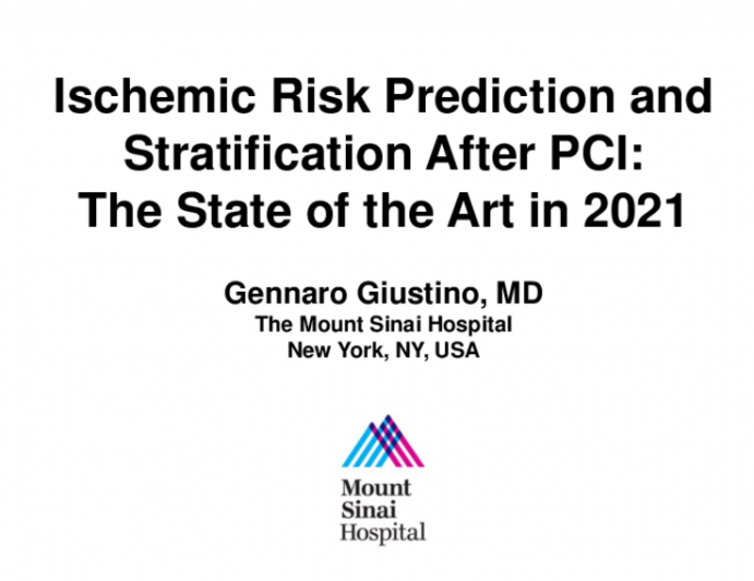 Ischemic Risk Prediction and Stratification After PCI: The State of the Art in 2021