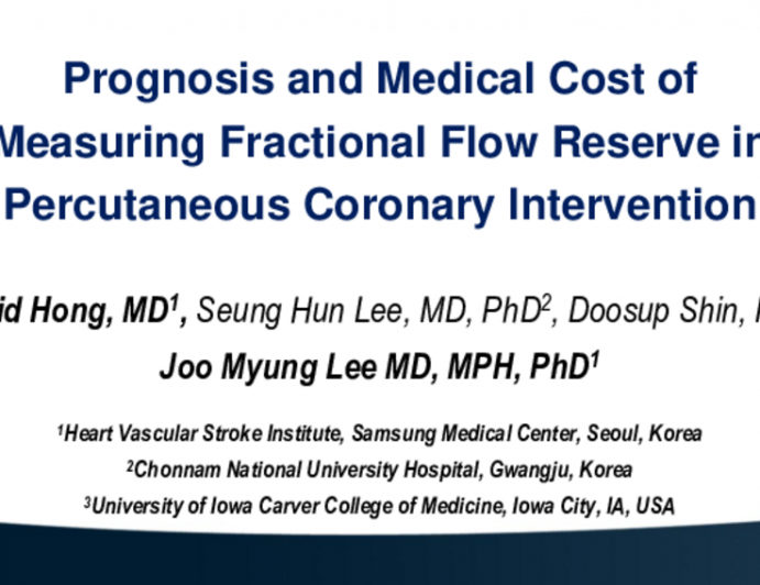 Prognosis and Medical Cost of Measuring Fractional Flow Reserve in Percutaneous Coronary Intervention