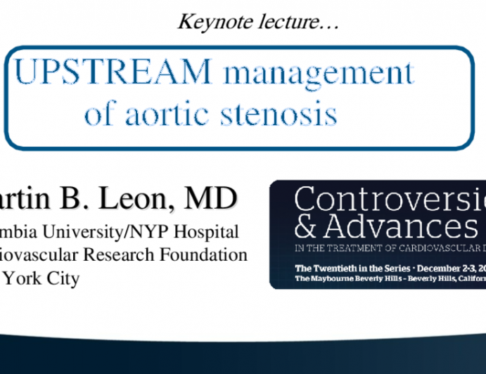 UPSTREAM management of aortic stenosis