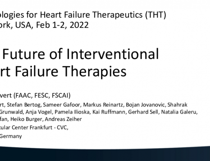 Featured Lecture: The Future of Interventional Therapies For Heart Failure