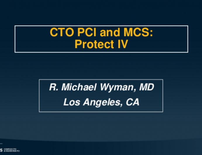 The Challenge of CTO PCI with Reduced EF – PROTECT IV RCT