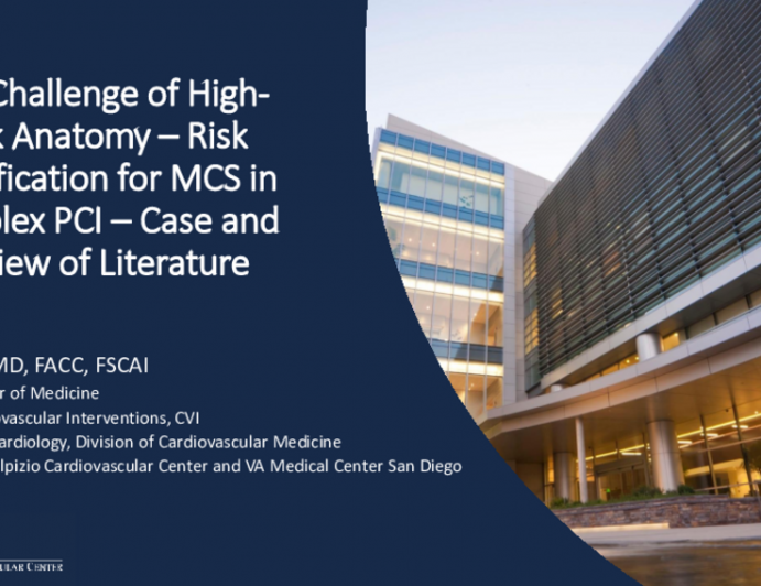 The Challenge of High Risk Anatomy - Risk Stratification for MCS in Complex PCI - Case and Review of Literature