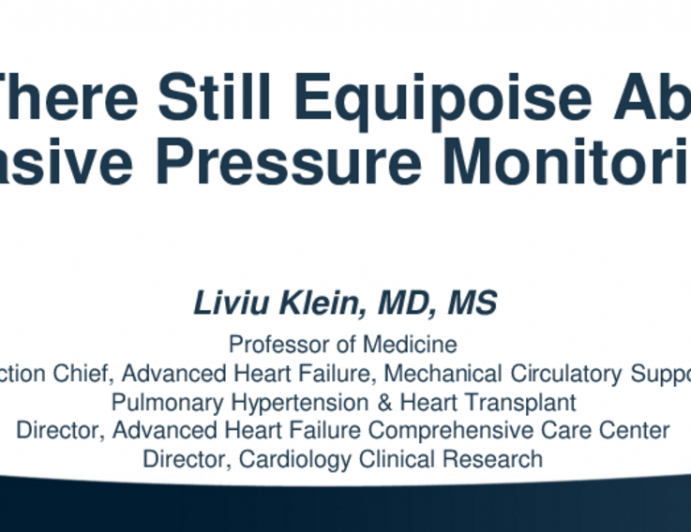 Is There Still Equipoise About Invasive Pressure Monitoring:  Cardiomems and Newer Devices