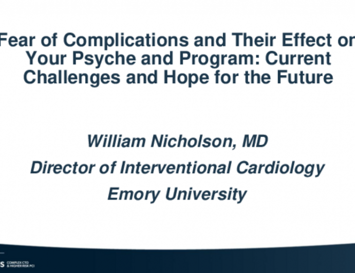 Fear of Complications and Their Effect on Your Psyche and Program: Current Challenges and Hope for the Future