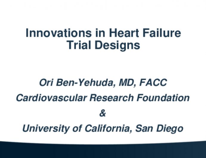 Innovation in Heart Failure Trial Designs