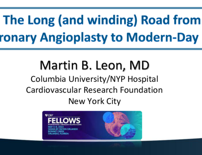 Keynote Lecture: The Long (and Winding) Road from Coronary Angioplasty to Modern-Day PCI