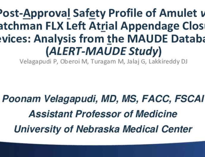 Post-Approval Safety Profile of Amulet vs Watchman FLX Left Atrial Appendage Closure Devices: Analysis from the MAUDE Database (ALERT-MAUDE Study)