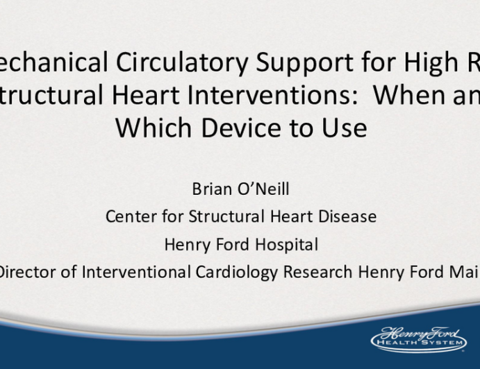 Mechanical Circulatory Support for High-Risk Structural Heart Interventions: When and Which Device to Use