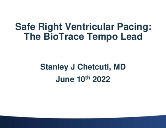 Safe Right Ventricle Pacing: The BioTrace Tempo Lead