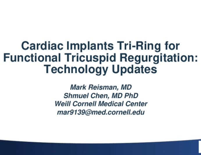 Cardiac Implants Tri-Ring for Functional Tricuspid Regurgitation: Technology Updates