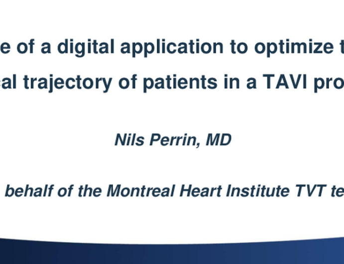 Use of a Digital Application to Optimize the Clinical Trajectory of Patients in a TAVI Program