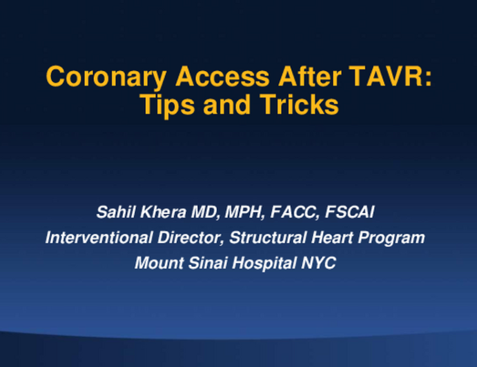 Coronary Access After TAVR: Tips and Tricks