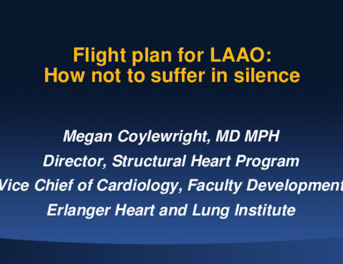 “Flight Plan” for LAAO: How to Not Suffer in Silence