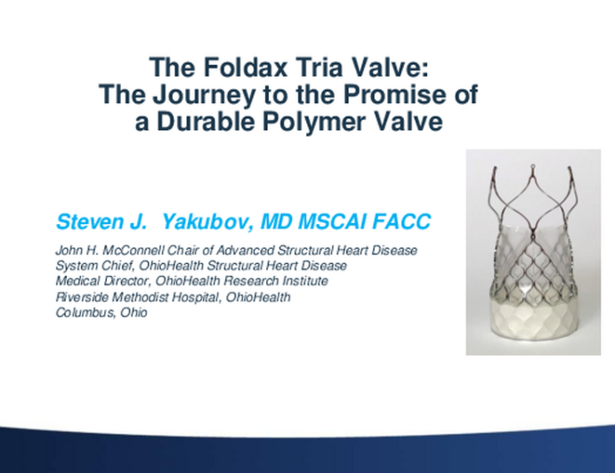 The Foldax Tria Valve: The Journey to the Promise of a Durable Polymer Valve