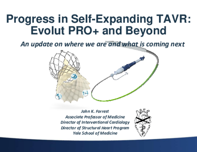 Progress in Self-Expanding TAVR: Evolut PRO Plus and Beyond
