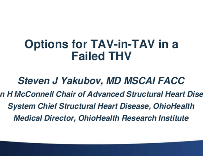 Options for TAV-in-TAV in a failed THV