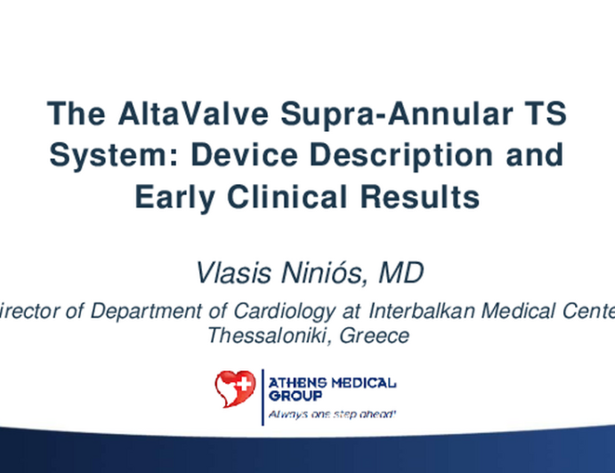 The AltaValve Supra-Annular TS System: Device Description and Early Clinical Results