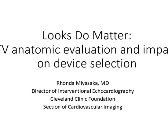 Looks Do Matter: Anatomical Considerations for Determining Device Choice