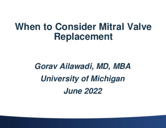 When to Consider Mitral Valve Replacement