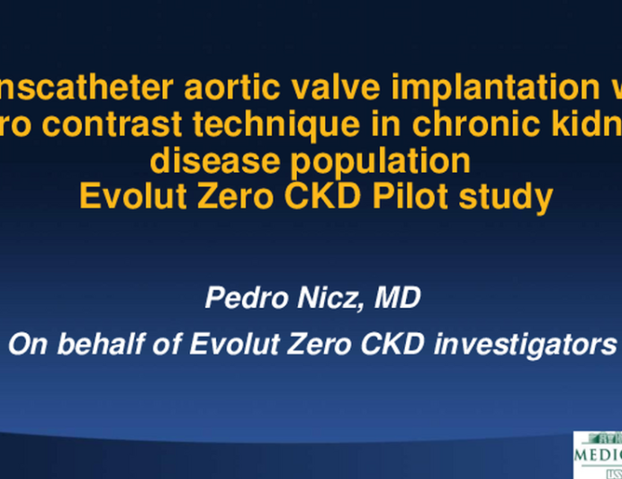Transcatheter aortic valve implantation with zero contrast technique in chronic kidney disease population -  Evolut - zero CKD Pilot study