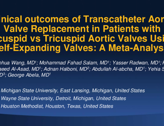 Clinical Outcomes of Transcatheter Aortic Valve Replacement in Patients With Bicuspid vs Tricuspid Aortic Valves Using Self-Expanding Valves: A Meta-Analysis