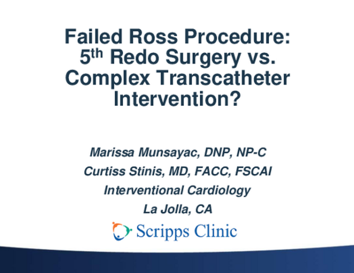 Failed Ross Procedure: 5th Reoperation vs. Complex Transcatheter Intervention?