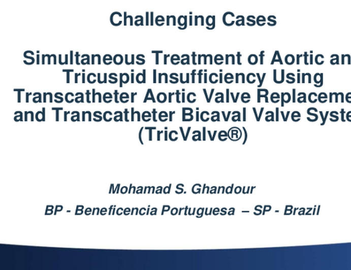 Simultaneous Treatment of Aortic and Tricuspid Insufficiency Using Transcatheter Aortic Valve Replacement and Transcatheter Bicaval Valve System (TricValve®)