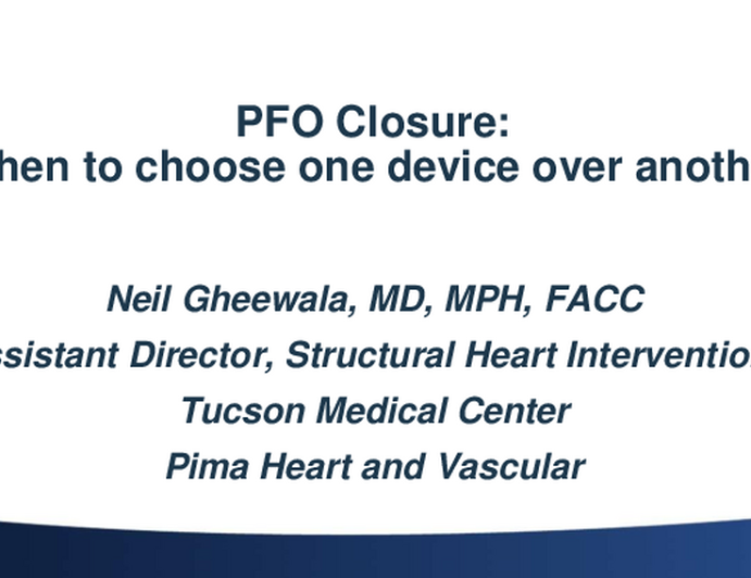 When One Device Is Preferred Over Another; How to Choose in Various Anatomies