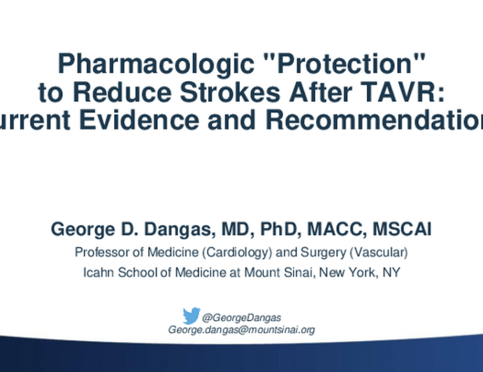 Pharmacologic "Protection" to Reduce Strokes After TAVR: Current Evidence and Recommendations