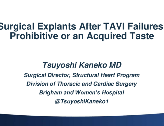 Surgical Explants After TAVI Failures: Prohibitive or an Acquired Taste