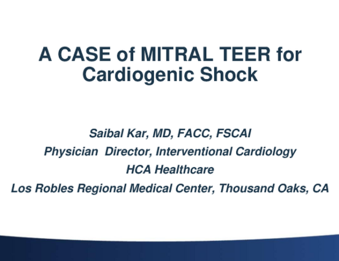 A CASE OF… Mitral TEER in Cardiogenic Shock (Not Related to Pap Muscle Rupture)