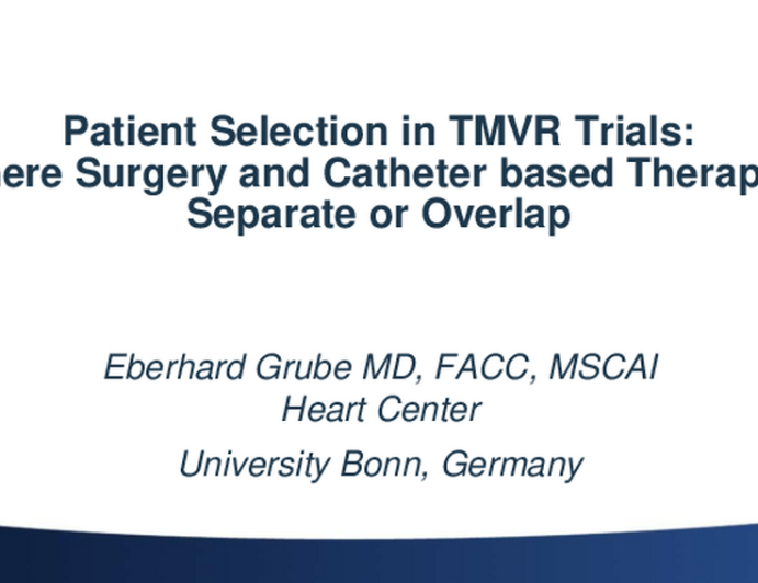 Patient Selection in TMVR Trials: Where Surgery and Catheter-based Therapies Separate or Overlap