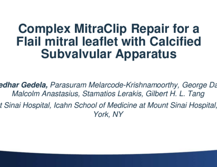 Complex MitraClip Repair for a Flail Mitral Leaflet With Calcified Sub-valvular Apparatus