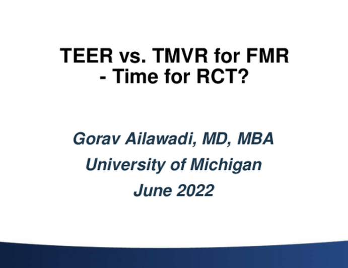 TEER vs. TMVR for FMR - Time for RCT?