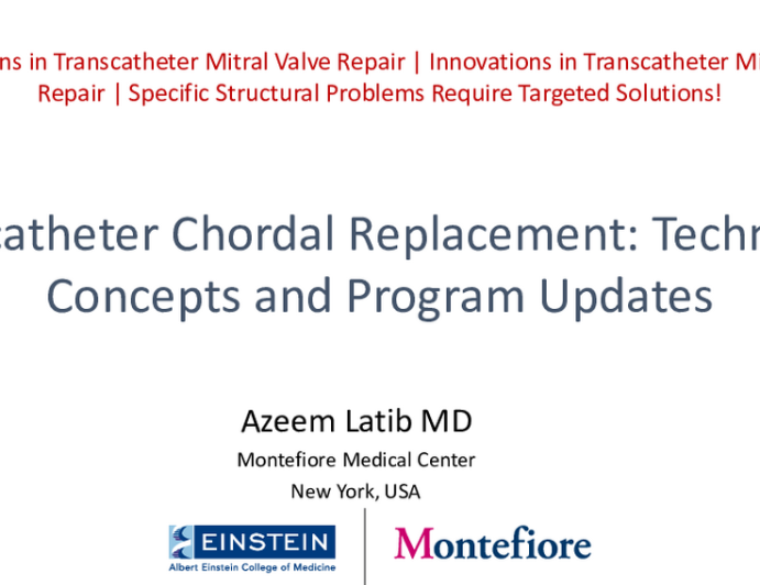 Transcatheter Chordal Replacement: Technology Concepts and Program Updates