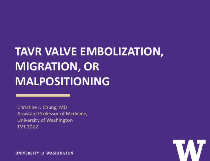 Case 4: TAVR Valve Embolization, Migration, or Malpositioning