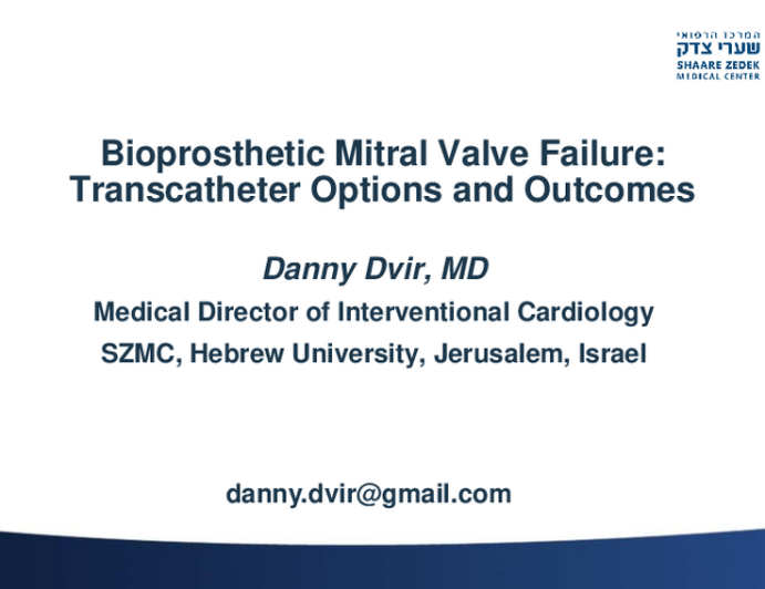 Bioprosthetic Mitral Valve Failure: Transcatheter Options and Outcomes