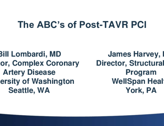 The ABCs of PCI Post TAVR