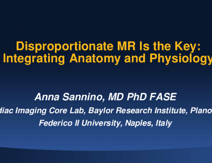 Disproportionate MR Is the Key: Integrating Anatomy and Physiology