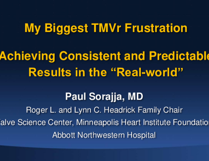My Biggest TMVr Frustration: Achieving Consistent and Predictable Results in the “Real World”