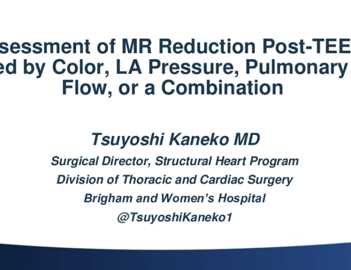 Assessment of MR Reduction Post-TEER: Guided by Color, LA Pressure, Pulmonary Vein Flow, or a Combination