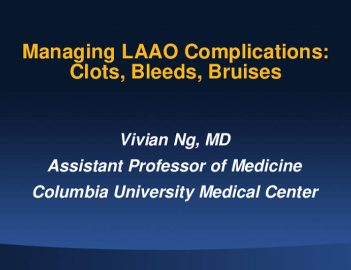Managing LAAO Complications: Clots, Bleeds, Bruises