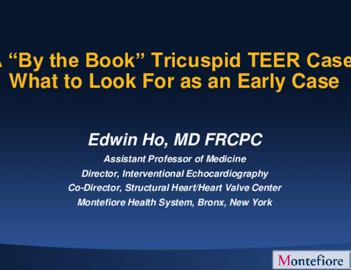 A “By the Book” Tricuspid-TEER Case: What to Look for as an Early Case